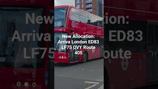 New Allocation Arriva London Ed83 Lf75 Ovy Route 405