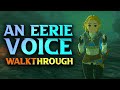 Tears Of The Kingdom Eerie Voice - Zelda Tears Of The Kingdom Gazette Side Quest