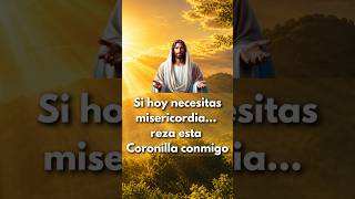 Si Hoy Necesitas Misericordia… Reza Esta Coronilla Conmigo 🙏✨