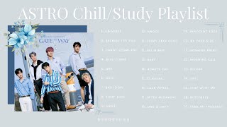 A S T R O ~ Chill/Study Playlist 2022