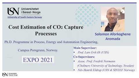 EXPO 2021-University of South-Eastern Norway: Cost Estimation of CO2 Capture Processes