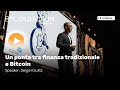Un Ponte tra Finanza Tradizionale e Bitcoin | Serge Kaulitz | Plan ₿ Forum