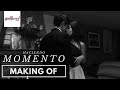 Haciendo Momento - Making Of