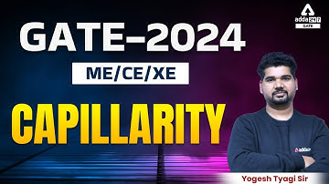 GATE 2024 Preparation Mechanical Engineering | Capilarity | By Yogesh sir