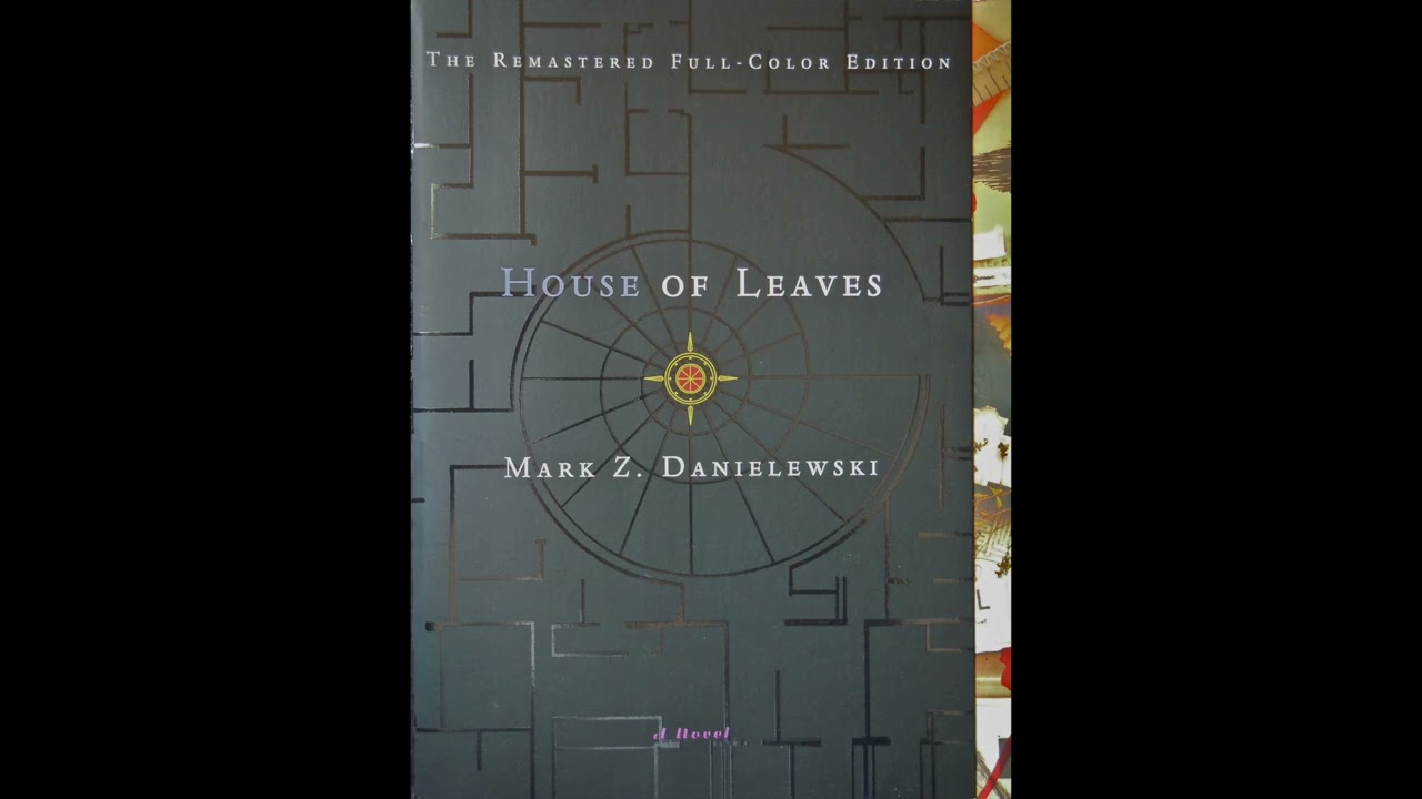 Mark Z. Danielewski – House of Leaves (2000) – Chapter XVI