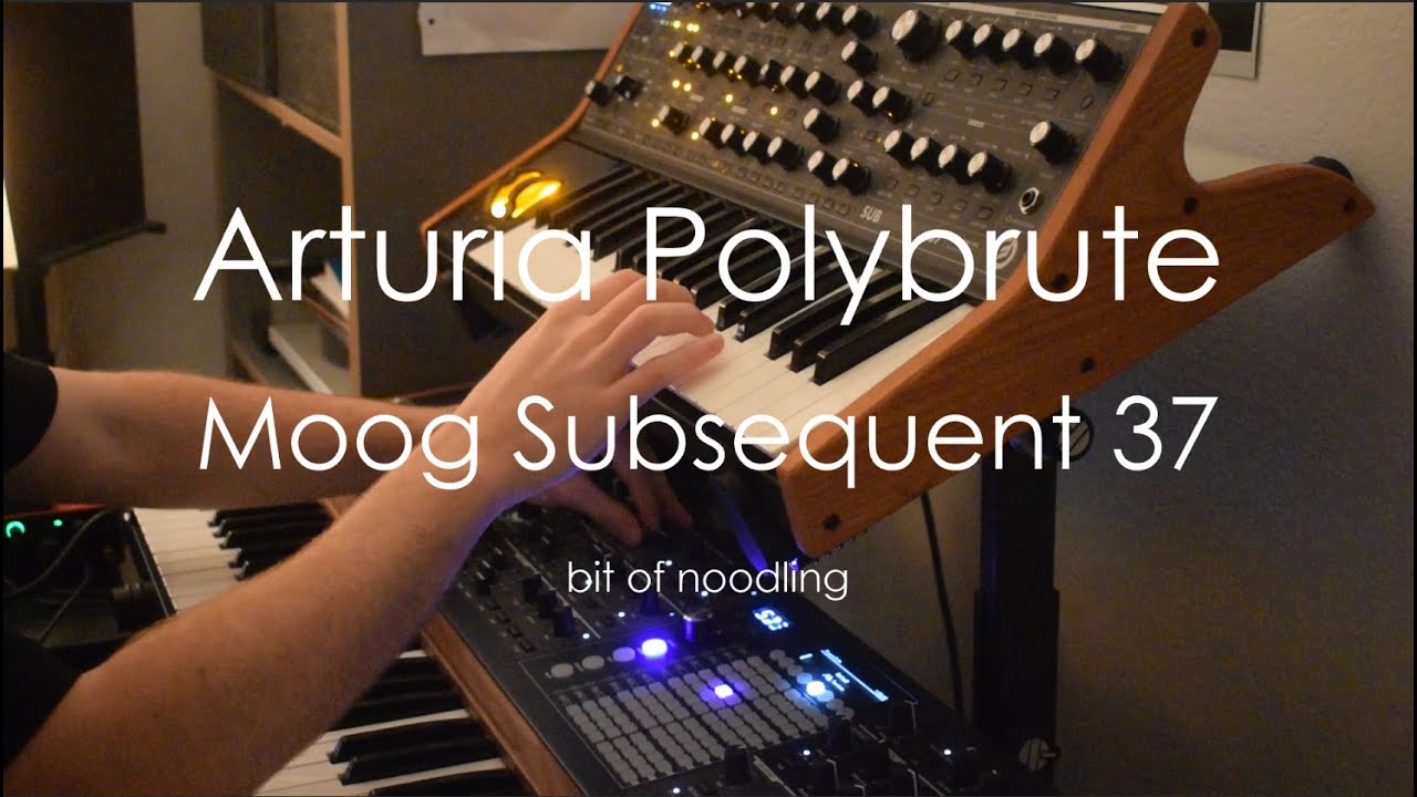 Arturia Polybrute & Moog Subsequent 37 - Ambient Noodling