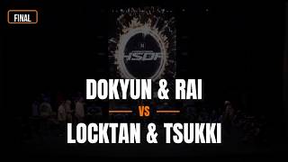 Hsdf 2026 ㅣ FinalㅣDokyun Rai Vs Locktan Tsukki