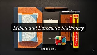 Stationery from My Lisbon and Barcelona Trip