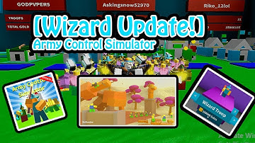 New [🧙Wizard Update!] in Army Control Simulator