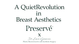Préserve A Quiet Revolution In Breast Aesthetics
