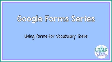 How to use Google Forms for Wonders Vocabulary Quizzes