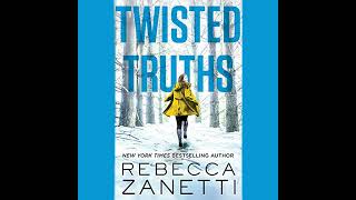 Twisted Truths by Rebecca Zanetti | Full Audiobook