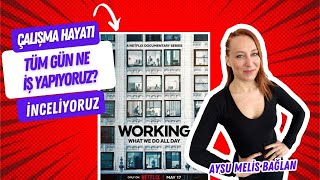 Tüm gün ne iş yapıyorsun?