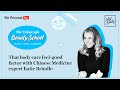 How to find that feel-good factor using Chinese Medicine with Katie Brindle