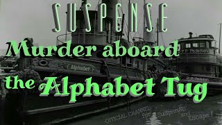 Tugboat MurderJOHN LUND Accuses Cappy Joe! • SUSPENSE Best Episode [remastered audio]