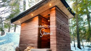 Building Our Rammed Earth Off-Grid Sauna | Step-by-Step Natural Build