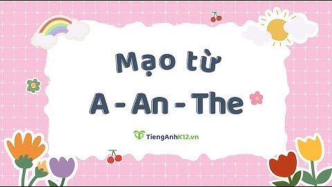 Tiếng Anh 6 (Global Success) - Unit 11: Articles