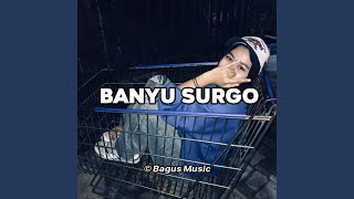 Download Lagu Banyu Surgo Download Lagu Banyu Surgo
