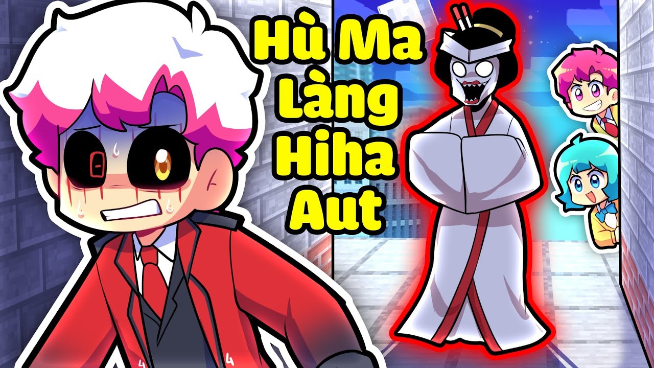HIHA TROLL LÀNG HIHA AUT BẰNG CÁCH HÙ MA TRONG MINECRAFT*HIHA HÙ MA HIHA AUT 😱🤣