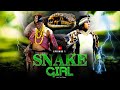 SNAKE GIRL EP1 255715319227