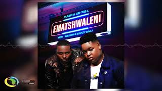 Yumbs and Sir Trill - Ematshwaleni [Ft. Mellow & Sleazy and M.J] (Official Audio)