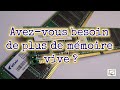 Avezvous besoin de plus de mmoire vive sur votre pc  on va voir cela ensemble 