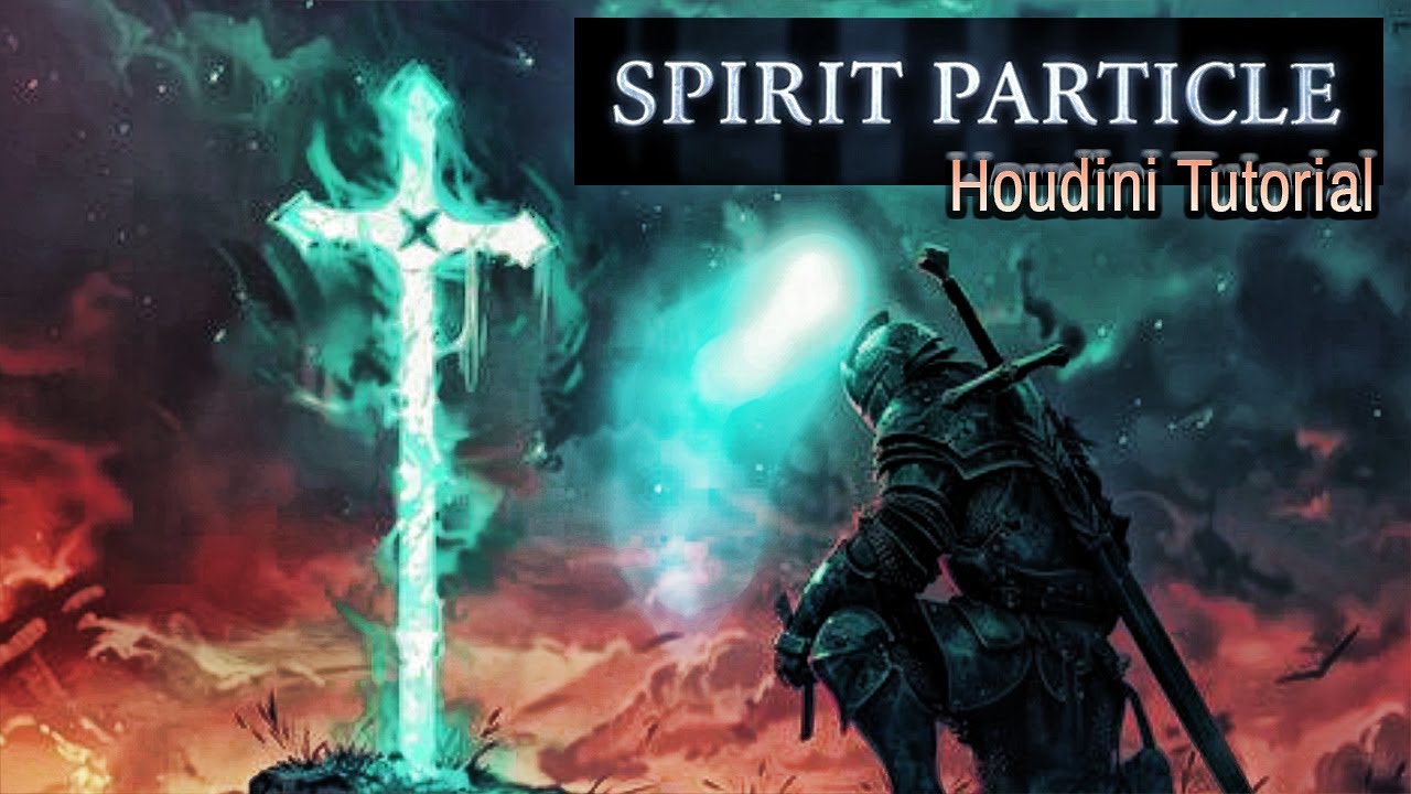 SPIRIT PARTICLE FX in Houdini | Tutorial | Cinematic Ghost Energy ...