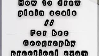 How to draw plain scale // Geography practical paper preparation // learning Geography