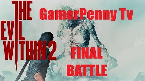 The Evil Within 2 - Part 7: Chapters 15,16,17 Gameplay Walkthrough 2022