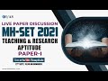 Live Paper Discussion | MH-SET 2021 | Teaching & Research Aptitude Paper-1
