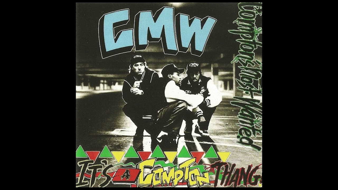 Comptons Most Wanted - It's A Compton Thang (1990) (Full Album