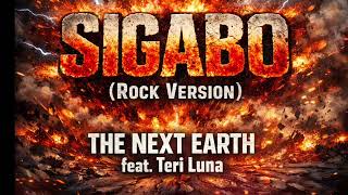 SIGABO (Rock Version) The Next Earth Feat. Teri Luna | Soundtrack | Fan Song | OST