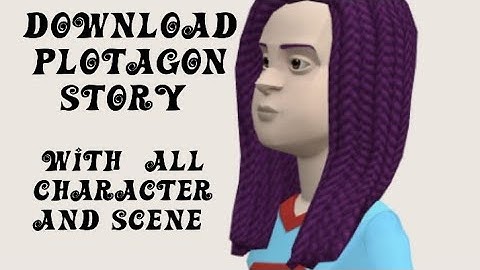 How to download plotagon story app with all characters and scene