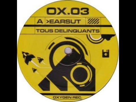 Earsut — Earsut - TOUS DELINQUANTS