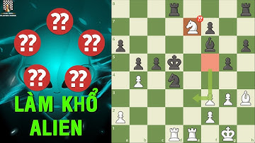 Sững Sờ Chú Bé Việt Nam 14 Tuổi Làm Khổ Kiện Tướng Alien Gambit - TungJohn Playing Chess