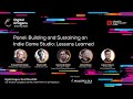 Panel: Building and Sustaining an Indie Game Studio: Lessons Learned