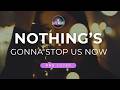 Nothing S Gonna Stop Us Now LATE NIGHT PH RNB COVER