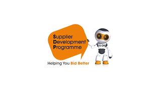 The Supplier Development Programme: Helping You Bid Better
