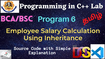 C++ Program 6-Employee Salary Calculation Using Inheritance |Bharathiar University lab| C++ lab