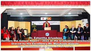 Dr. Eshantha Ariyadasa delivers the Annual Report – 2022 at the Graduation Ceremony