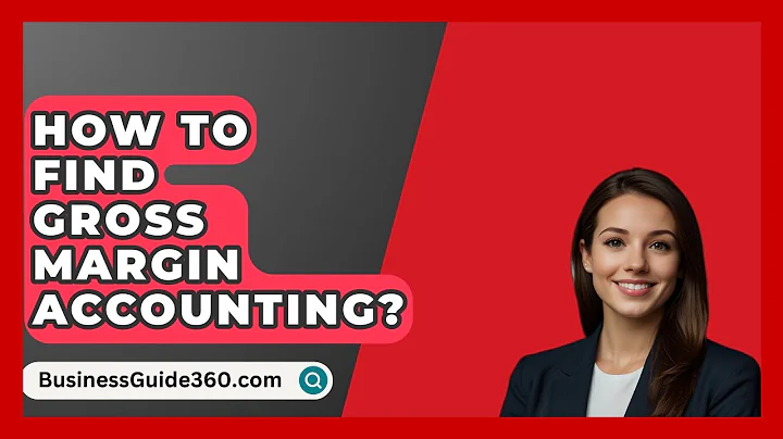 How To Find Gross Margin Accounting? - BusinessGuide360.com
