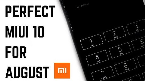 Perfect Miui 10 Theme For August 2018!Redmi Note 5 Pro/Redmi Note 4