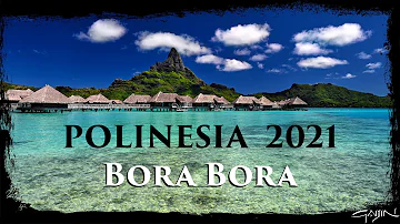 Polinesia Francese 🇵🇫  2021 - Bora Bora, il PARADISO è QUI!