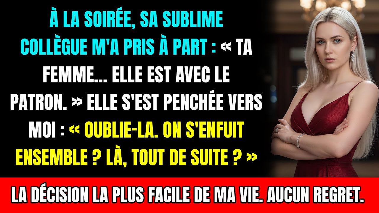 Sa sublime collègue m'a pris à part : « Ta femme… est avec le patron. » Elle s'est alors penchée…