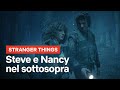 Steve e Nancy nel Sottosopra | Stranger Things 4 Vol. 2 | Netflix Italia