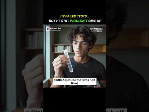112 FAILED TESTS… BUT HE STILL WOULDN’T GIVE UP