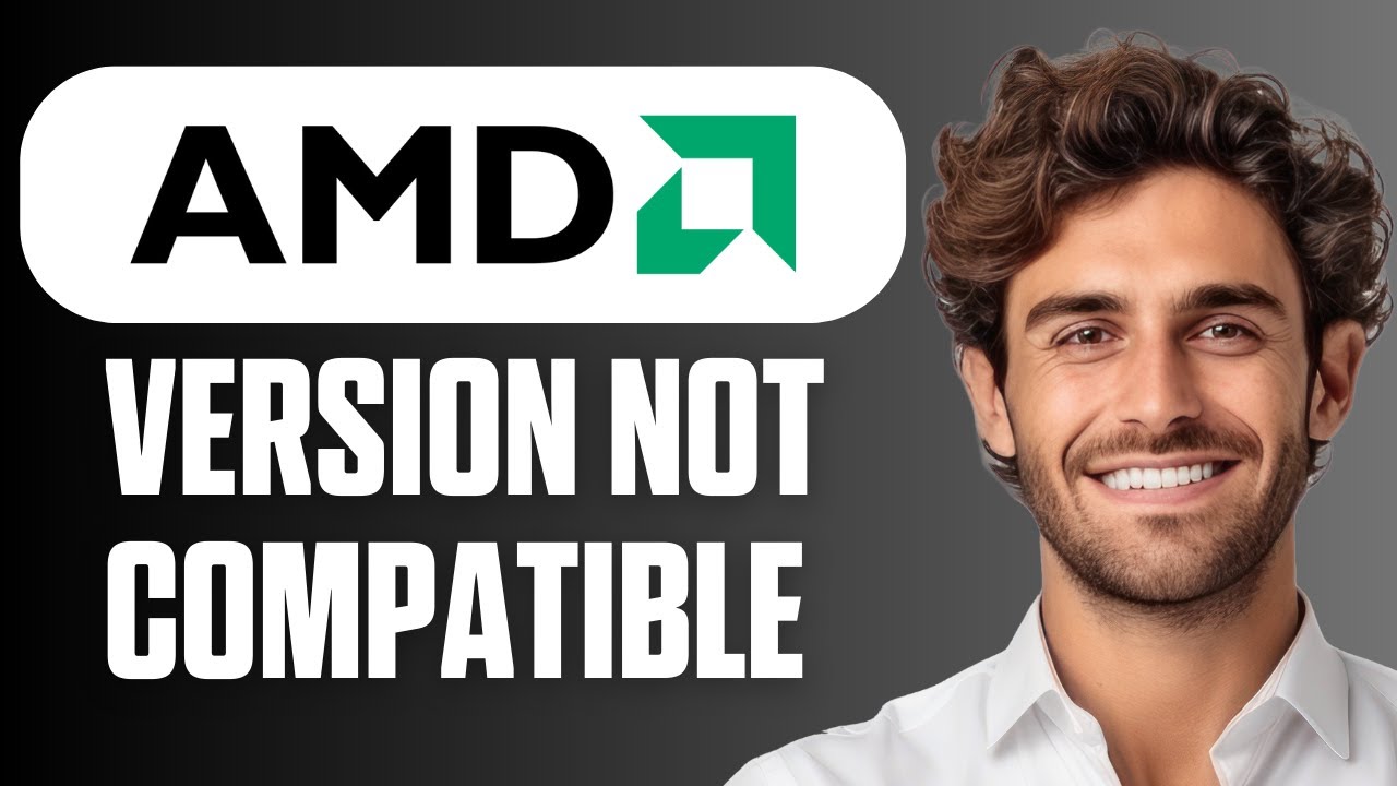 How To Fix This Version Of AMD Radeon Software Is Not Compatible (Full ...