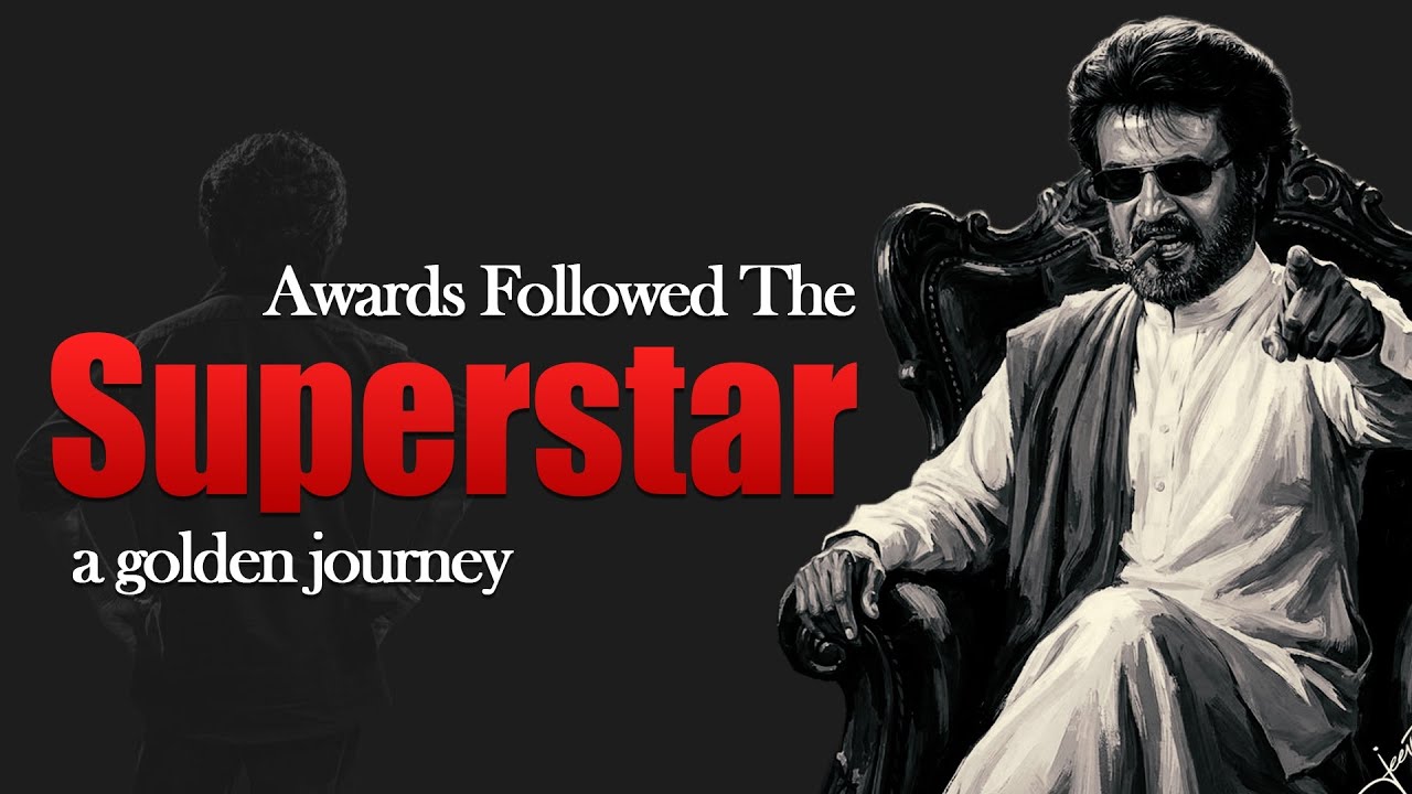 Awards Followed the 🌟Superstar 🏆 a  Rajini Golden Journey❤️‍🔥#Rajini #rajinikanth173