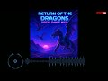 DJ ExTraxx Return Of The Dragons Vocal Dance Mix