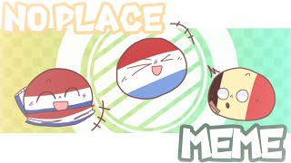 No place meme//BENELUX?????? (countryhumans) tweening meme